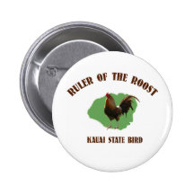 Ruler of the Roost Kauai Button