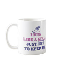 Run Like a Girl Coffee Mug
