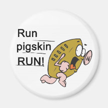Run Pigskin Run Magnet