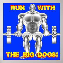 Run With THE BIG DOGS Weightlifting Poster