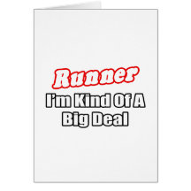 Runner...Big Deal Greeting Card