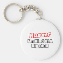 Runner...Big Deal Keychain