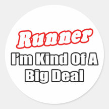 Runner...Big Deal Round Stickers