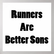 Runners Are Better Sons Print