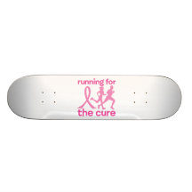 Running For The Cure Skateboard