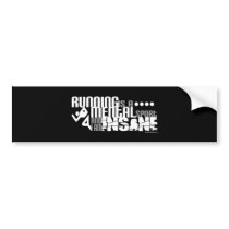 Running is a Mental Sport Bumper Sticker