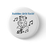 Russian Girls Rock Pinback Button
