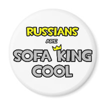 Russians Are Sofa King Cool