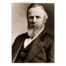 Rutherford B. Hayes Greeting Card