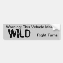 RV Bumper Sticker - Wild Right Turns