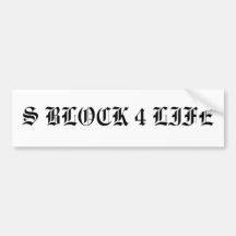 S BLOCK Bumper Sticker