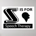 S Is For Speech Therapy posters