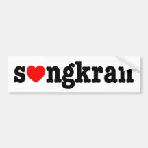 s❤ngkran ~ Heart Songkran Bumper Stickers