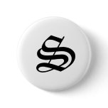 S-text Old English Pinback Buttons