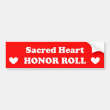 Sacred Heart Honour Roll Bumper Stickers