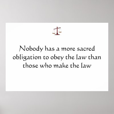 Sacred Obligations of Lawyers/Politicians Poster by funnyattorney