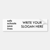 safe schools save lives bumper sticker