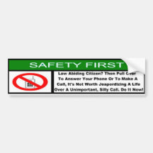 Safety First Bumper Sticker
