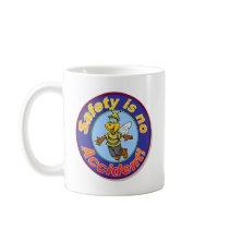 Safety is no accident. coffee mug