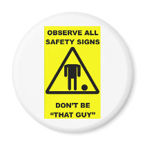 Safety Sign Warning Fridge Magnets