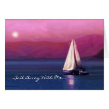 Sail Away With Me... Greeting Card