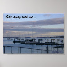 "Sail away with me..." Poster