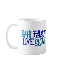 Sail Fast B Mug