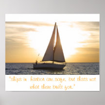 sailboat sunset streight, "ships in  harbour are.. poster
