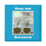 Sailboats Haiku Art Magnet