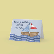 Sailing Boat Across the Miles Birthday cards