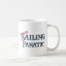 Sailing Fanatic Coffee Mugs