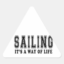 Sailing It's way of life Sticker