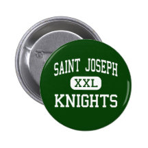 Saint Joseph - Knights - High - Santa Maria Pinback Buttons