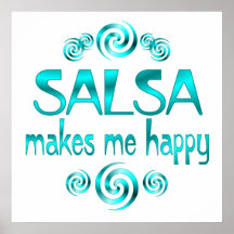 Salsa Makes Me Happy Print