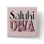 Saluki DIVA Pins