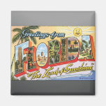 Salutations de la Floride "la terre du soleil", Vi Aimant