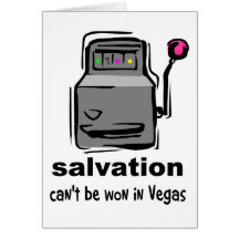 Salvation can't be won in Vegas slot machine Card