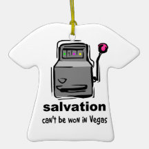 Salvation can't be won in Vegas slot machine Ornament