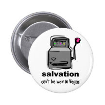 Salvation can't be won in Vegas slot machine Pins