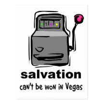 Salvation can't be won in Vegas slot machine Post Card