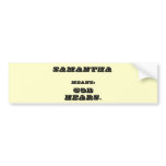 Samantha Bumper Sticker