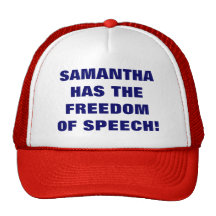 SAMANTHA HAS THE FREEDOM OF SPEECH! TRUCKER HAT