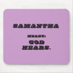 Samantha Mouse Pad
