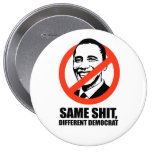 Same shit different democrat pin