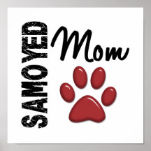 Samoyed Mom 2 Posters