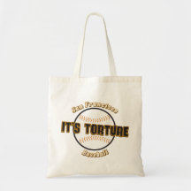 San Francisco Baseball It's Torture Bag