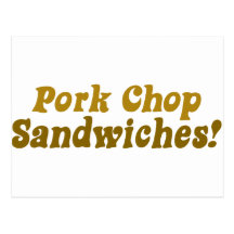 Sandwichs à côtelette de porc ! carte postale