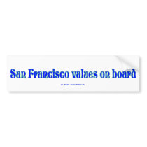 SanFranValues Bumper Stickers