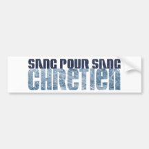 Sang pour sang Chrétien Jean's & Marbre Bumper Sticker