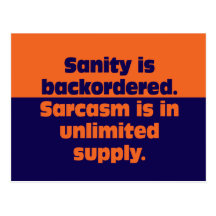 Sanity is Backordered Post Cards
